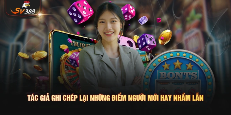 Benny Phạm – Tác Giả Nội Dung Đá Gà Và Giải Trí Trực Tuyến Tác giả ghi chép lại những điểm người mới hay nhầm lẫn